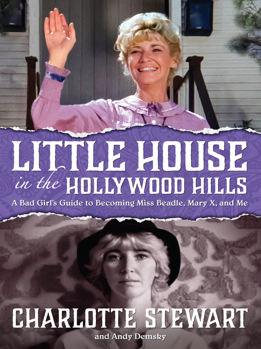 Title details for Little House in the Hollywood Hills by Charlotte Stewart - Available